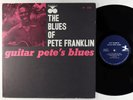 Pete Franklin - Guitar Pete's Blues LP - Prestige Bluesville Mono VG+