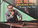 EDDIE PALMIERI - AZUCAR PA TI CUÍDATE COMPAiOYE LO QUE TE CONVIENESALSA LP
