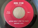 RARE FUNK  SOUL  MICHAEL KING  dont stop the party  KING STAR 101  MINT NOS COPY