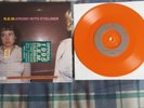 REM - Orange Vinyl 7
