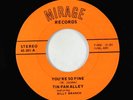 Blues Rocker 45 - Tin Pan Alley - You're So Fine - Mirage - VG+ obscure
