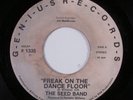 Modern Soul Boogie Funk 45 SEED BAND Freak On The Dance Floor GENIUS HEAR c