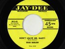 R&B 45 - Dean Barlow - Don't Leave Me, Baby  - Jay-Dee