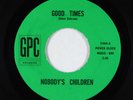 Punk Garage 45 - Nobody's Children - Good Times - GPC VG++