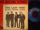 THE ROLLING STONES - THE LAST TIME / PLAY WITH FIRE Italy F 12104 Beatles Blues