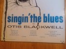 OTIS BLACKWELL - SINGIN THE BLUES. GOLD AND BLACK DEEP GROOVE DAVIS JD -109 MONO