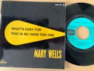 MARY WELLS - WHAT’S EASY FOR TWO - FRENCH 4 TRACK EP on COLUMBIA - ESRF 1453 -EX