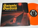SATANIC SURFERS Going Nowhere Fast LP 2017 Spain Orange Colored Vinyl PUNK 1/200