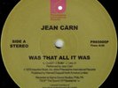 JEAN CARN - WAS THAT ALL IT WAS - Vinyl Record 12in - B1111z