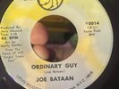 RARE JOE BATAAN Ordinary Guy / Crystal Blue Persuasion UPTITE 45 FANIA LATINSOUL
