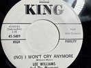 Group 45 Lee Williams Moonrays King #5409 “No I Won’t Cry Anymore/I’m So In Love