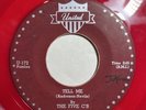 Red Wax Group 45 Rpm By The Five C’s On United #172 “Tell Me/Whoo-Wee Baby”
