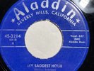 Rare Group/Doo Wop 45 The Five Keys Aladdin #3214 “My Saddest Hour/Oh  Babe ”
