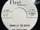Vocal Group 45 Rpm The Pentagons On Fleet  #100 “Down At The Beach/To Be Loved”