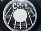 Group 45 Rpm The Five Discs On Cheer #1000 “That Was The Time/Never Let You Go”