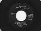 ROCKABILLY 45 -RAY VERNON  W/ LINK WRAY -DANGER ONE WAY LOVE- HEAR - 1961 RUMBLE