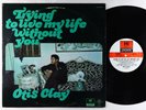 Otis Clay - Trying To Live My Life Without You LP - Hi VG+