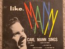 CARL MANN LP LIKE, MANN SCARCE 1960 ORIGINAL