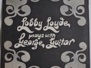 Lobby Loyde PLAYS WITH GEORGE GUITAR Australian 1971 Infinity PROMO RARE LP
