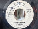 YARDBIRDS FOR YOUR LOVE VINYL /GOT TO HURRY 7