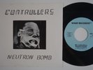 CONTROLLERS Neutron Bomb STUNNING COND  ORIG US punk 7