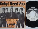 CURIOSITY SHOPPE Baby I Need You RARE Germany 45 UK FREAKBEAT mod psych HEAR