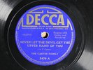 The Carter Family - Never Let The Devil Get The Upper Hand Of You -DECCA 5479 V+