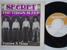 VIRGIN SLEEP Secret / Comes A Time  Germany 45 UK psych freakbeat HEAR