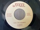 RARE MODERN SOUL   DAKOTA   our last goodbye    JEREE 102582    MINTY NOS