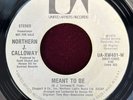 Northern J. Calloway - Meant To Be / 1974 UA 7