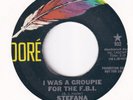 DISCO   -  STEFANA -- I WAS A GROUPIE FOR THE F.B.I.