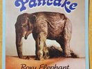 Pancake ‎– Roxy Elephant  LP,  Erstauflage, Privatpressung, Neu mit Poster u.a..