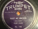 Trumpet 78 RPM Elmo James - Dust My Broom / Catfish Blues 146 V