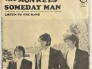 The Monkees “Someday Man” (7 Inch Single Colgems 66-5005) “Listen To The Band”