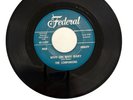 Doo Wop/Vocal 45 RPM The Companions on Federal: Why Oh Why Baby/I Didn’t Know V: