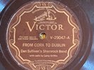 Victor 29047 Sullivan's Shamrock Bd CORK TO DUBLIN   Irish  78rpm 1927 V