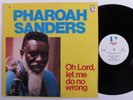 PHAROAH SANDERS Oh Lord, Let Me Do No Wrong DOCTOR JAZZ LP VG++ o