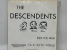 The Descendents -Ride the Wild-It's A Hectic World 7” 45 RPM