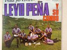 LEYO PEÑA Y SU COMBO FELIZ VIVIRE RARE ORIGINAL GUAGUANCO KILLER RECORD LP PLAY