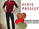 Elvis Presley Wooden Heart (Corazon De Madera)/What's She Really Like (Vinyl)