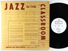 V/A - Jazz In The Classroom Vol. IV LP - Berklee - BLP 4 Mono VG+