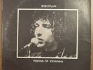 Bob Dylan - Visions Of Johanna - Rare LP