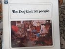 The Dog That Bit People Parlophone UK orig 1st PRESS perfect Nm disc / VG sleeve