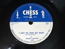 BLUES 78 MUDDY WATERS I GOT TO FIND MY BABY CHESS 1644