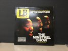 LITTLE BROTHER LP THE MINSTREL SHOW