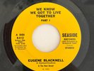 Eugene Blacknell - We Know We Got To Live Together 1973 Seaside 45rpm 7