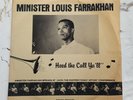 MINISTER LOUIS FARRAKHAN Heed The Call Ya'll
