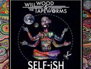 Will Wood & The Tape Worms Self-ish (Vinyl) 12