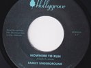 FAMILY UNDERGROUND Nowhere To Run MONSTER modern soul 45 disco funk boogie HEAR