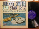 Johnny Smith And Stan Getz – Moonlight In Vermont, 12